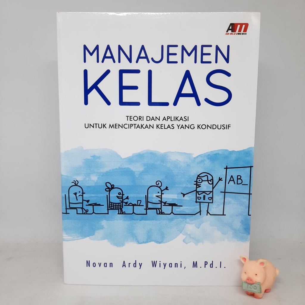 Manajemen Kelas - Novan Ardy Wiyani