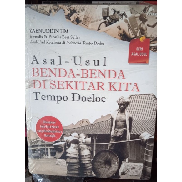 Buku Asal-Usul Benda-Benda Di Sekitar Kita Tempo Doeloe.- ori