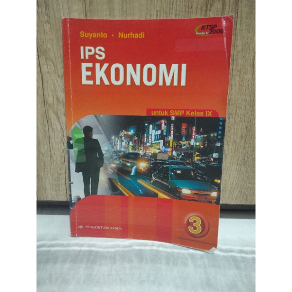 Buku IPS EKONOMI kelas 9 ERLANGGA (KTSP 2006) SURYANTO