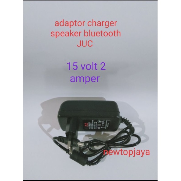 adaptor charger speaker bluetooth JUC 15 volt