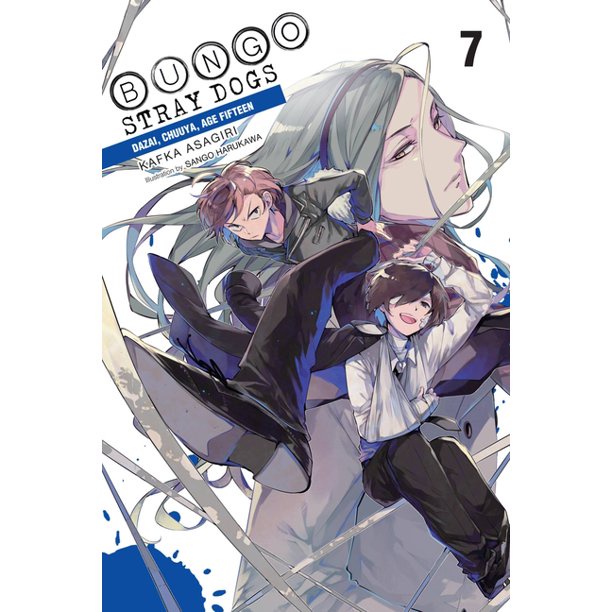 Bungo Stray Dogs (Light Novel): Bungo Stray Dogs, Vol. 7 (Light Novel) : Dazai, Chuuya, Age Fifteen 