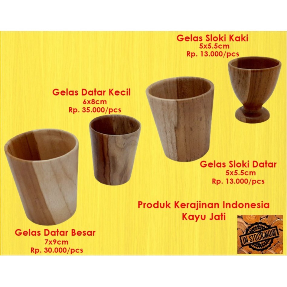 Gelas Datar &amp; Gelas Sloki (Kayu Jati)