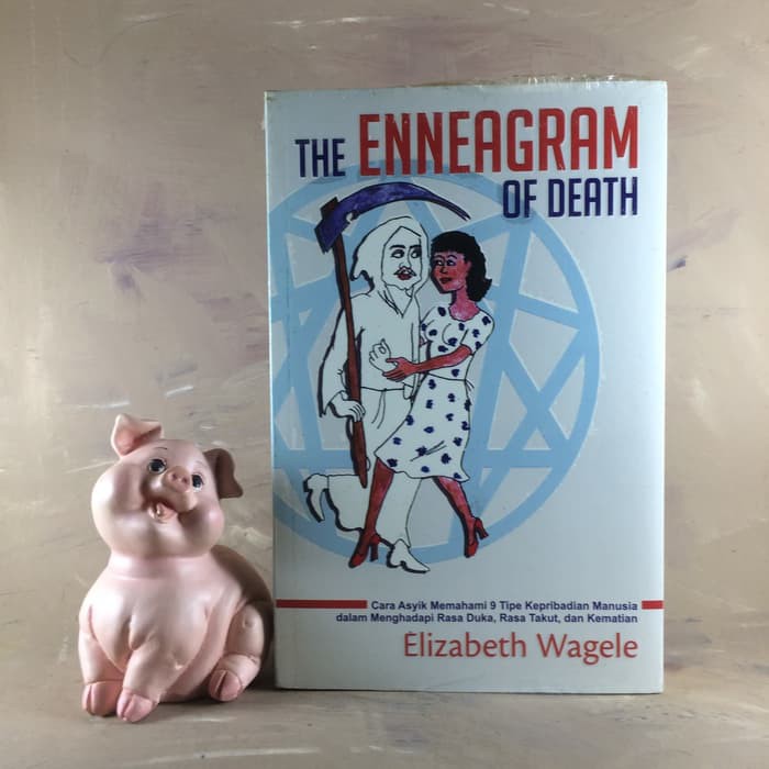 The Enneagram of Death - Elizabeth Wagele