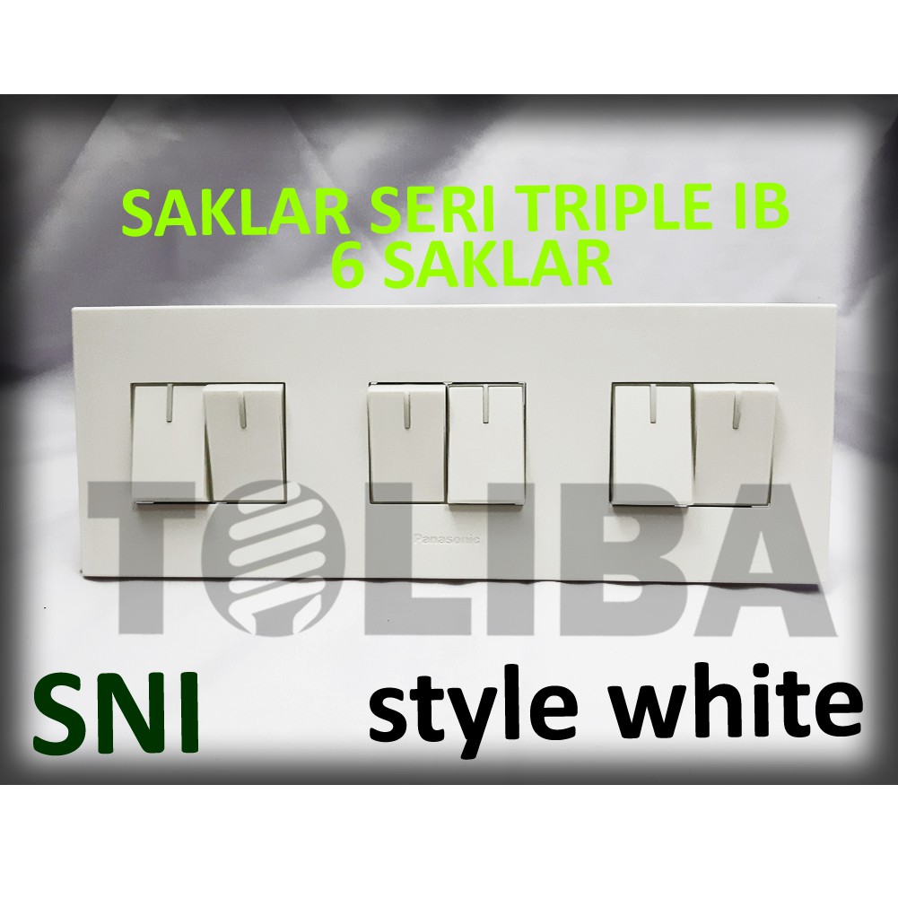 saklar seri double 3x / saklar seri triple minimalis style white ib panasonic / 6 Saklar sni