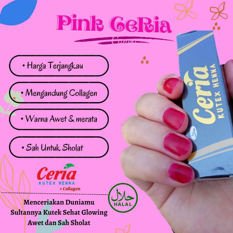 [PINK CERIA] CERIA KUTEX HENNA / KUTEK HALAL SAH SHOLAT KUTEK MUSLIMAH WARNA AWET