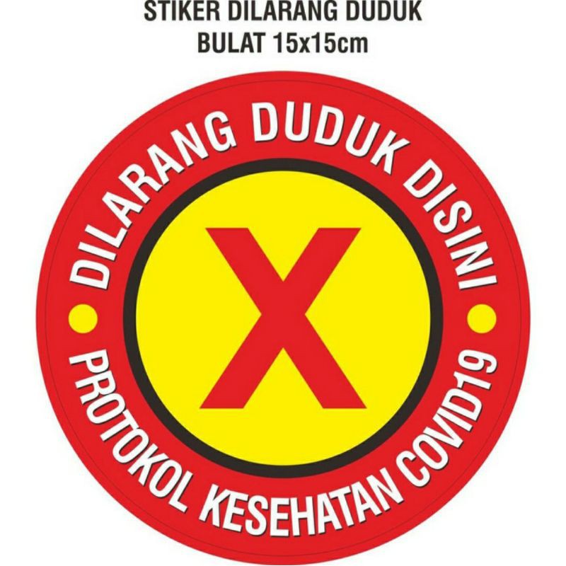 

STIKER LABEL BULAT DILARANG DUDUK 15x15CM