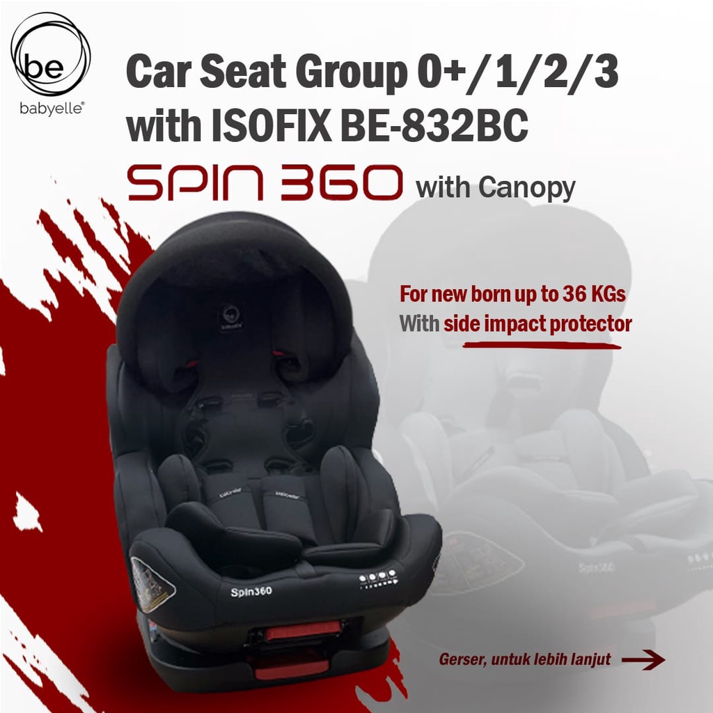 Car Seat Baby Elle Spin 360 Derajat BE-832BC / Baby Does Babydoes CH 8735 Full Rotate 360 Isofix / Baby Does Free Rotate CH 8749 / Kursi Mobil Bayi