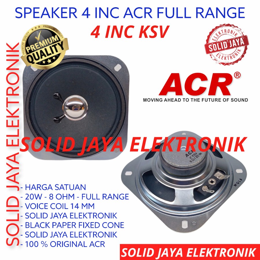 SPEAKER ACR 4 INC KSV FULL RANGE 20W 8 OHM FULLRANGE INCH IN 4&quot; FULRANGE 4INC INCH SPEAKER VOKAL VOCAL 4-KSV KSV ACR ASLI ORI ORIGINAL