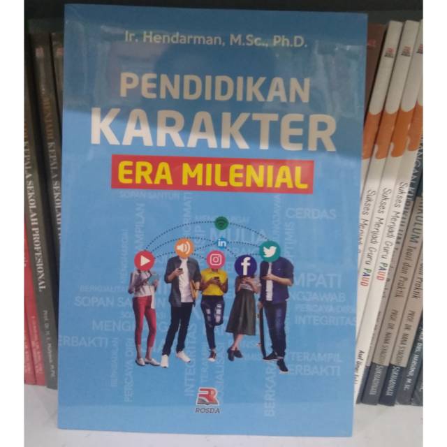 

Pendidikan Karakter Era Milenial - Hendarman