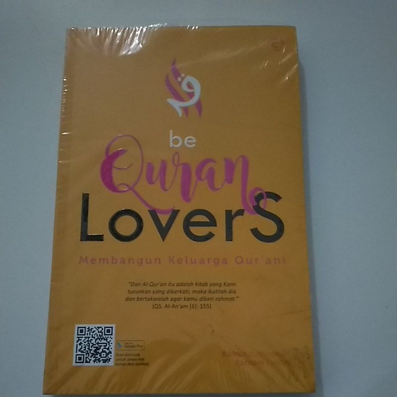 BUKU MOTIVASI ISLAM BE QURAN LOVERS -MEMBANGUN KELUARGA QURANI