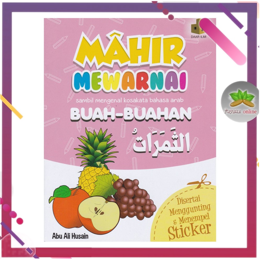 Buku Mewarnai Anak - Mahir Mewarnai Buah-buahan Daar Ilmi Buku Gambar Anak Buku Anak