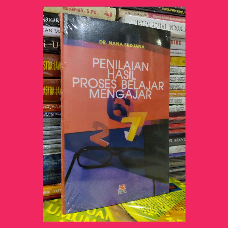 PENILAIAN HASIL PROSES BELAJAR MENGAJAR