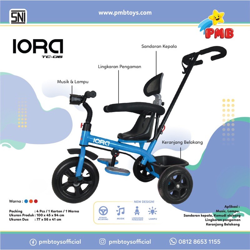 Sepeda Tiga Roda Sepeda Anak PMB Iora TC 06 Dorongan Pengaman Tricycle PMB