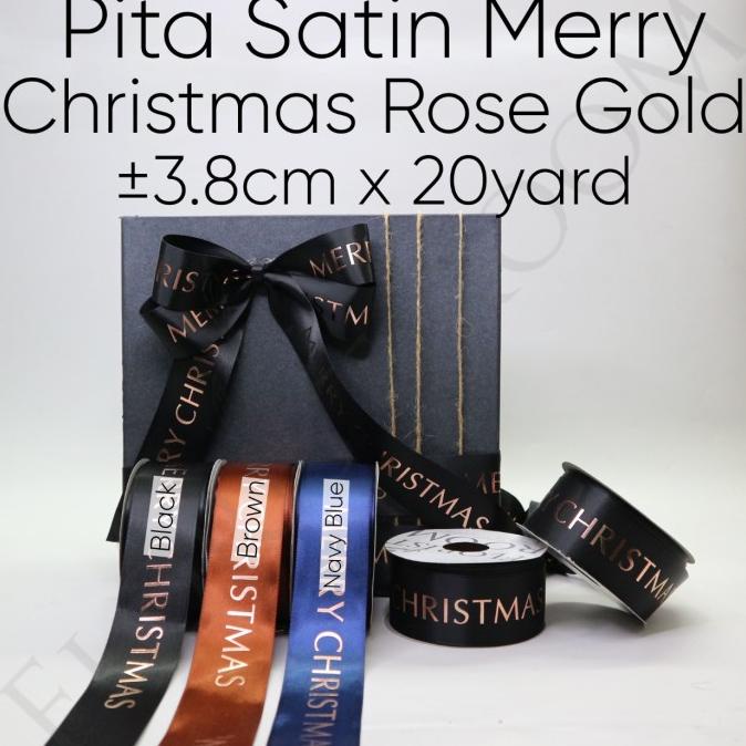 

Sale!!! Pita Satin Merry Christmas Rose Gold 3.8Cm X 20 Yard - Paling Dicari
