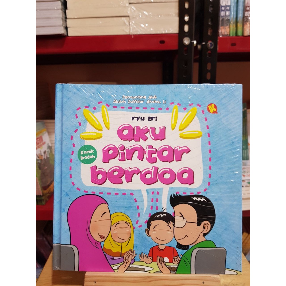 Aku Pintar Berdoa | Buku Bacaan Anak Islami by Ryu Tri | Hard Cover | Buku Baru Sealed Plastic | Al-