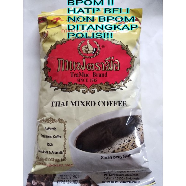 

Kopi Thailand chatramue 1kg / Thai mixed coffee TraMue 1kg/ Kopi Thai Coffee/ number one brand BPOM HALAL 1kg