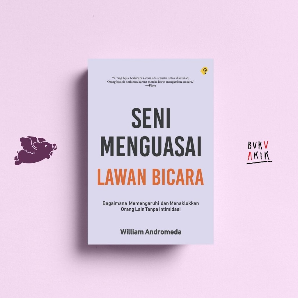 Seni Menguasai Lawan Bicara - William Andromeda