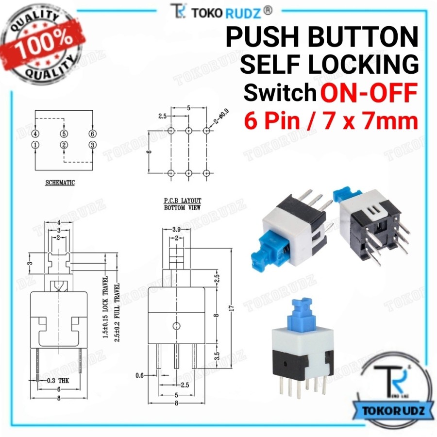 Switch Push Button Saklar Tombol ON OFF Self Lock 6 Pin Kaki 7x7 mm