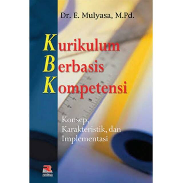 KURIKULUM BERBASIS KOMPETENSI