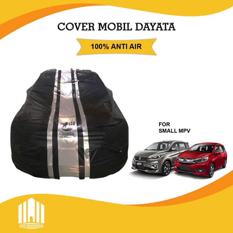 DAYATA COVER MOBIL OUTDOOR / SARUNG MOBIL/ ERTIGA AVANZA CALYA XL7 SIGRA XENIA YARIS HRV MOBILIO