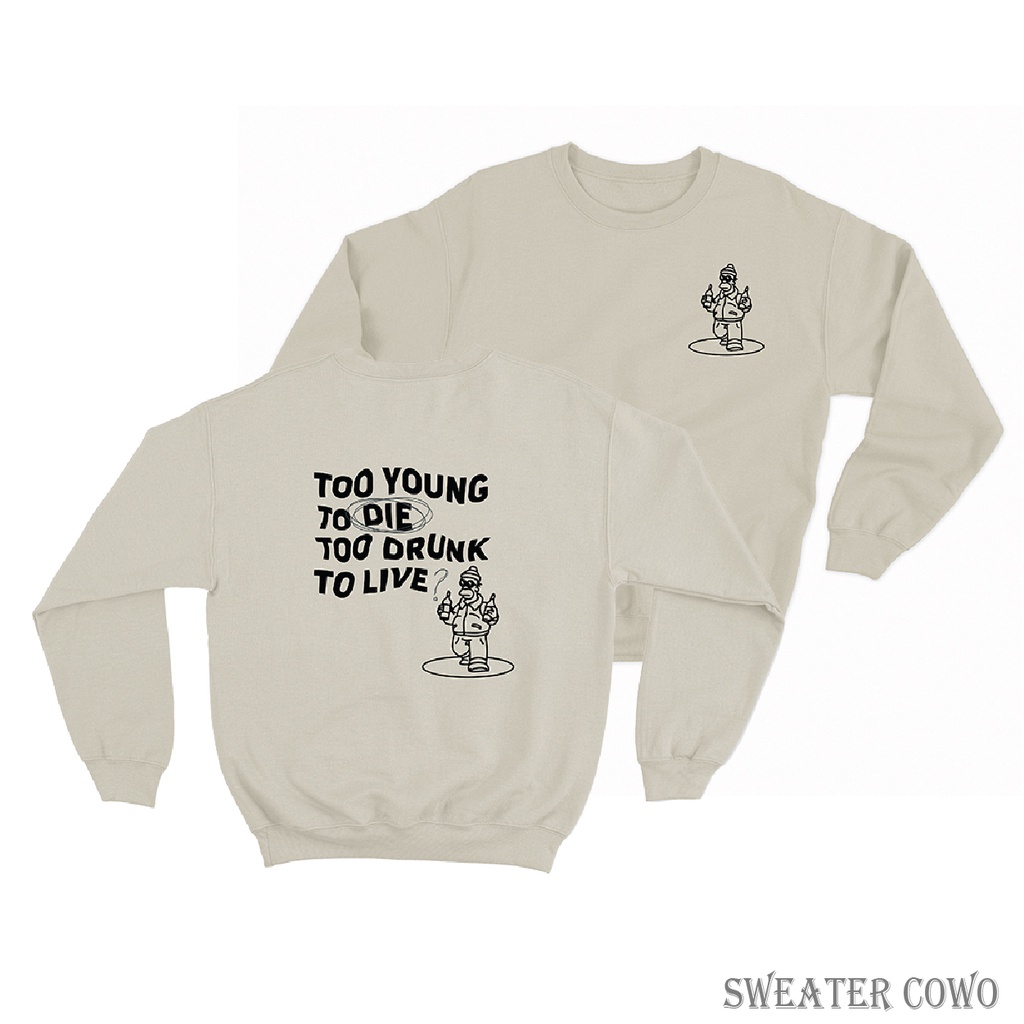 Sweaterpolos Basic Sweater TOO YOUNG ( Sablon ) Unisex Pria &amp; Wanita