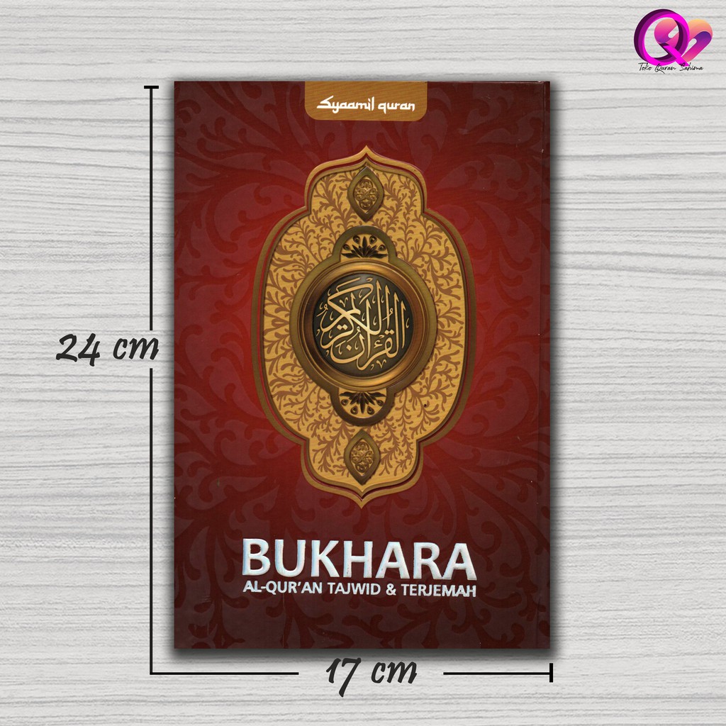 ALQURAN TAJWID AL QURAN TERJEMAH AL QURAN BUKHARA B5 HC (Original) cover maroon