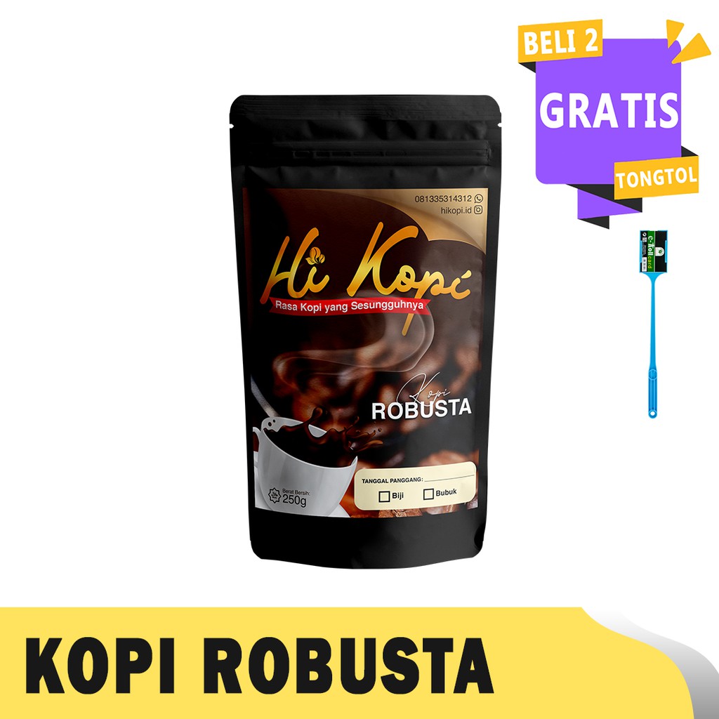 

HI KOPI ROBUSTA (POUCH/250GR)