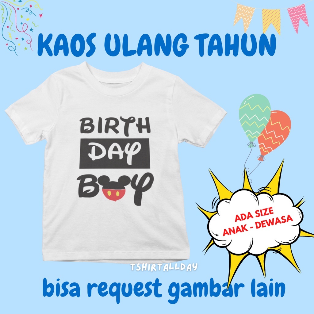 Tshirtallday KAOS ULANG TAHUN KAOS KELUARGA BISA CUSTOM