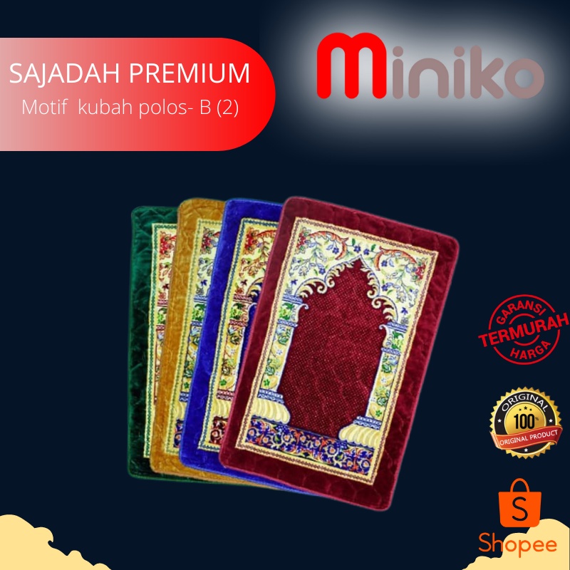 Miniko Sajadah TEBAL Premium Motif KUBAH Polos B (2)  / Sajadah TERMURAH Uk.70cmx110cm