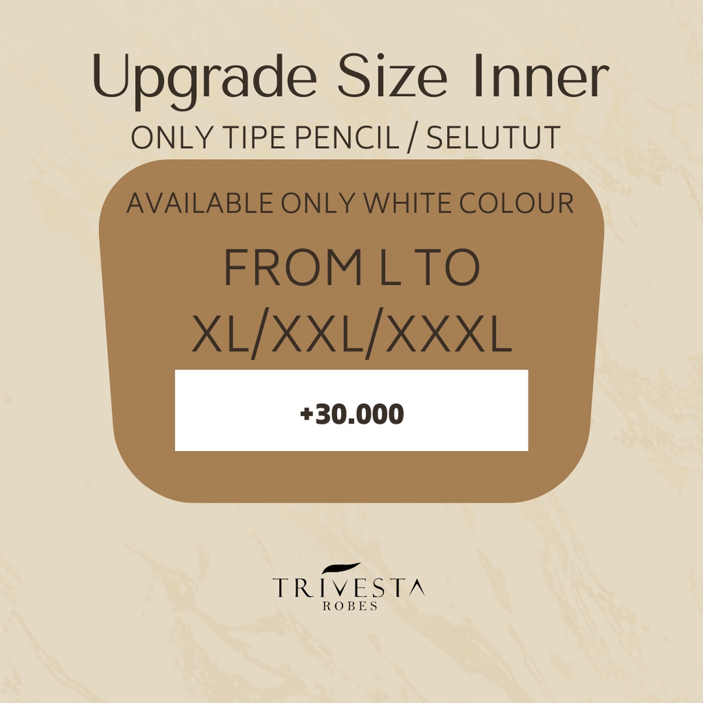 Trivesta Robes - Upgrade Size Inner from size L to XL/XXL/XXXL