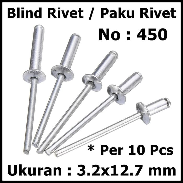 Per 10 Pcs Paku Tembak Blind Rivet Ripet No 450 Ukuran 3.2x12.7 mm