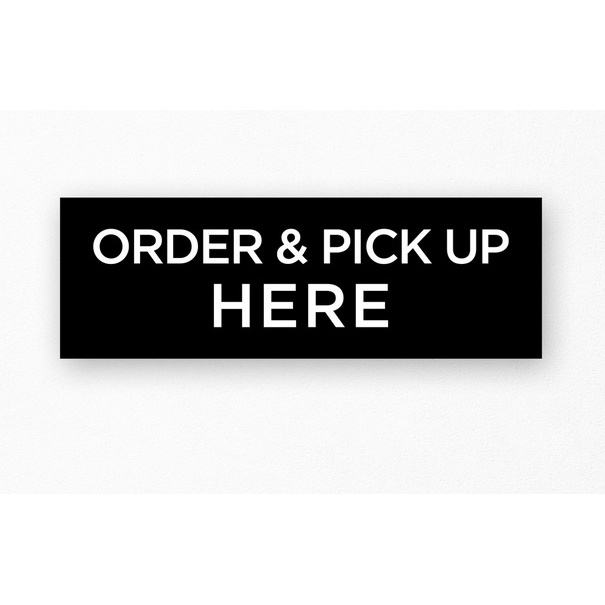 Sign Order &amp; Pick Up Here uk 30x10cm