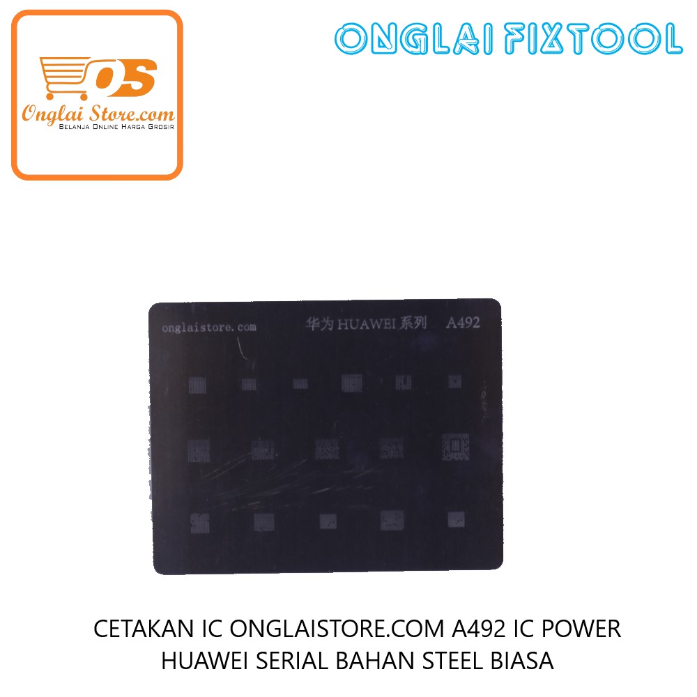 Cetakan Ic Onglaistore.Com A492 Ic Power Huawei Serial Bahan Steel Biasa (Harga Spesial)
