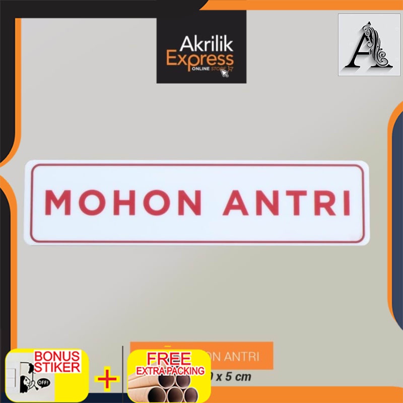 

Grosir Sign akrilik / Mohon antri / Signage acrylic