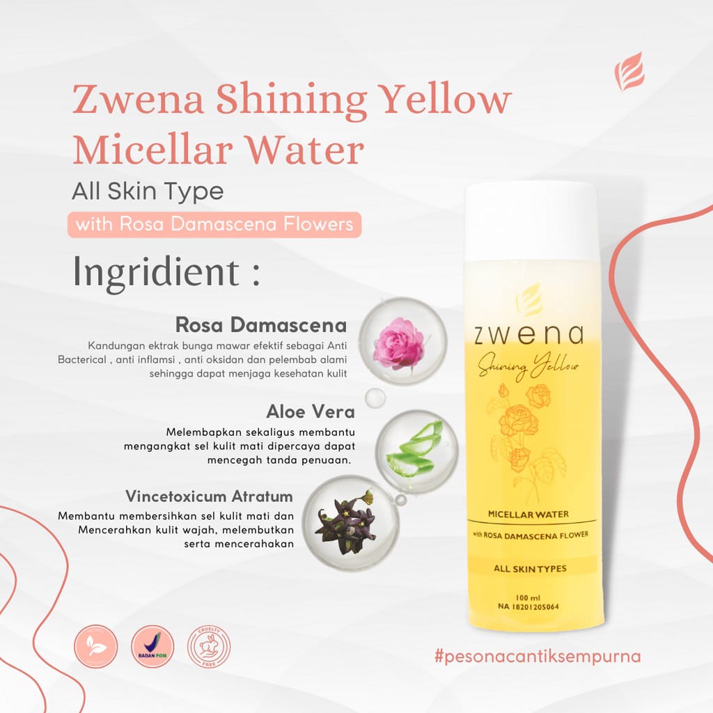 ZWENA Micelar Water with Rosa damascena Flower 100ml Pencerah Muka BPOM 100% Original