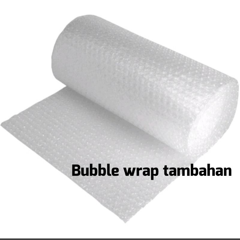 

Extra Bubble wrap tambahan packing
