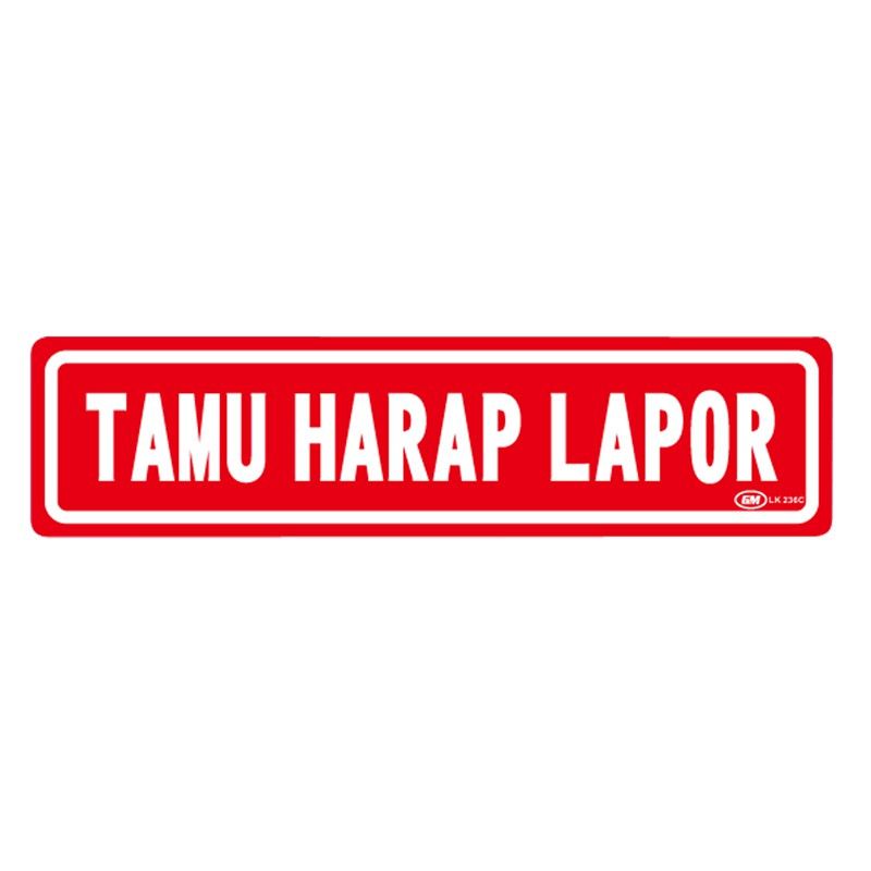 

Papan Tanda / Sign Board / Label Acrylic TAMU HARAP LAPOR LK 236 C