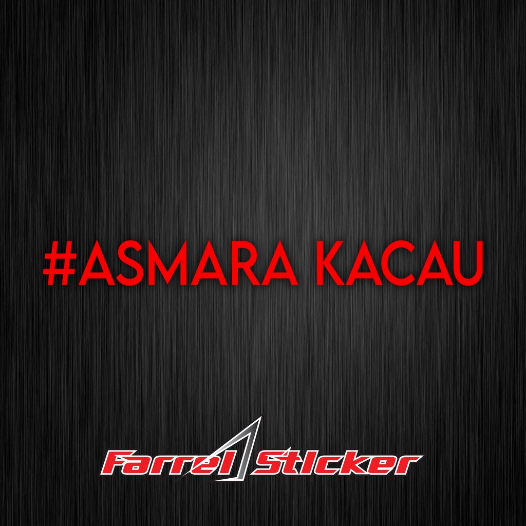 STIKER asmara kacau sticker #ASMARA KACAU 12CM