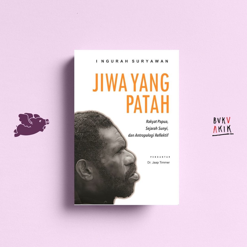 Jiwa yang Patah karya - I Ngurah Suryawan