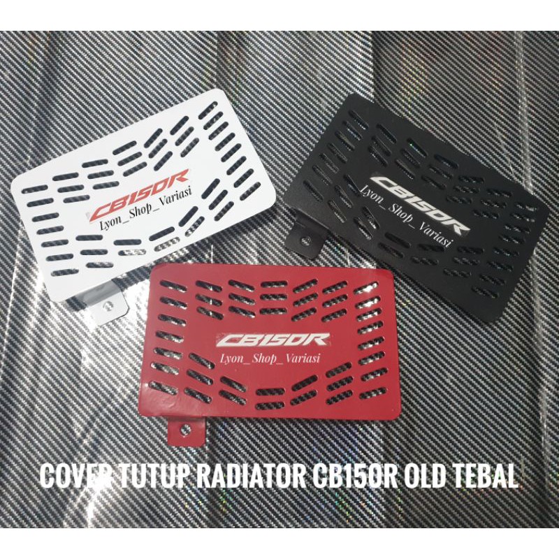 Cover Tutup Radiator CB150R Old bahan besi tebal