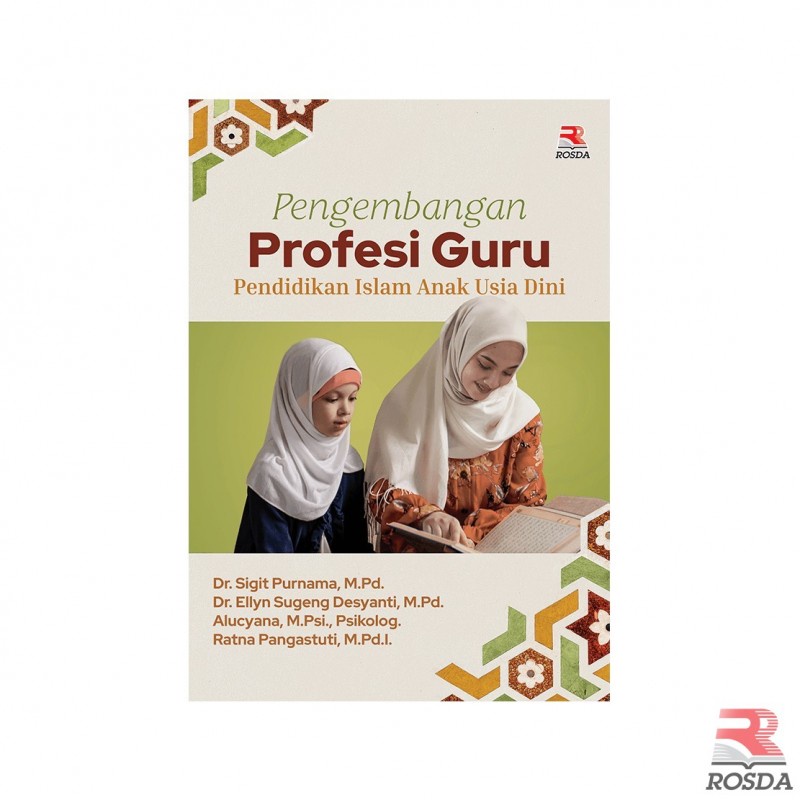 Pengembangan Profesi Guru Pendidikan Islam Anak Usia Dini