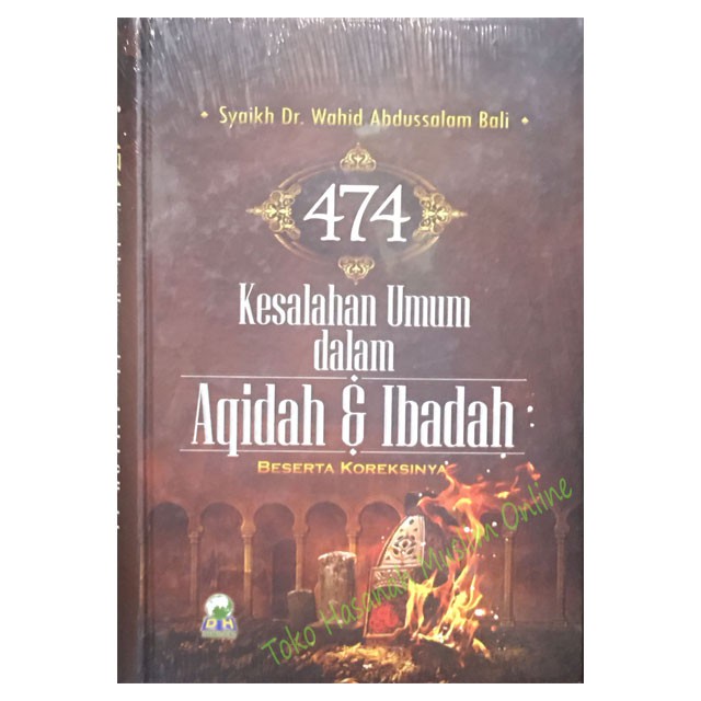 474 Kesalahan Umum Dalam Akidah dan Ibadah