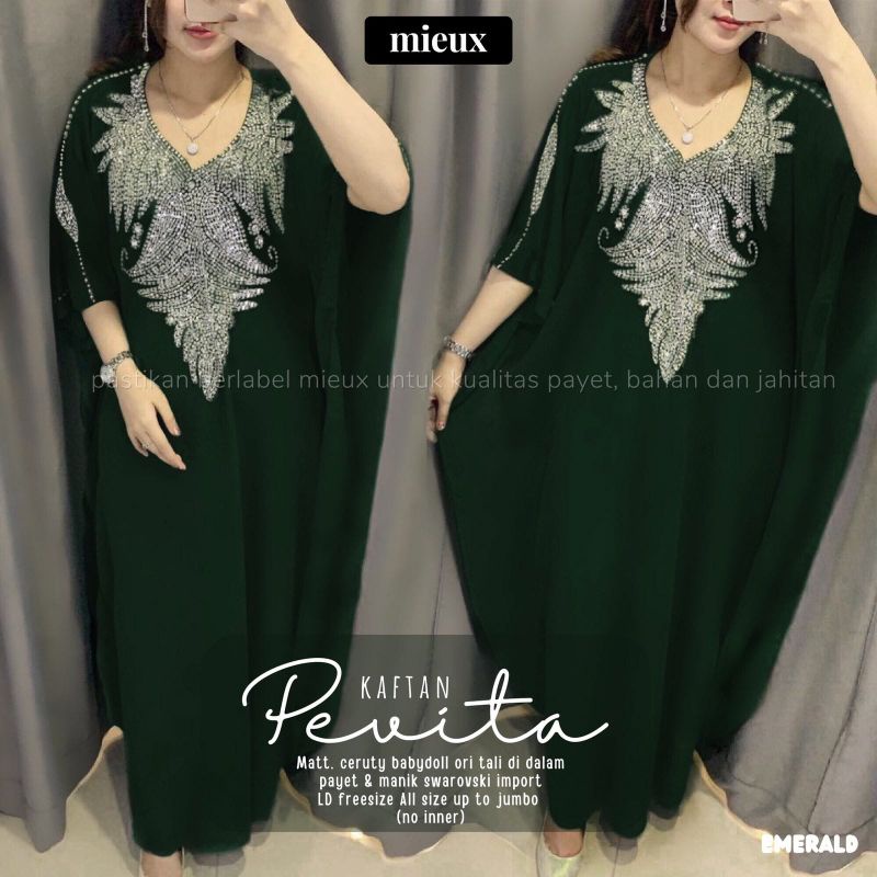 KAFTAN PEVITA kaftan no furing berbahan ceruty original mieux kaftan payet isyana kaftan