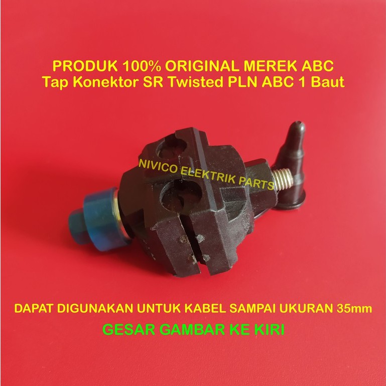 Tap Konektor SR Twisted Twist TIC PLN ABC 1 Baut Kedap Air / Tap Konektor Kabel SR Twisted Tuis Twis