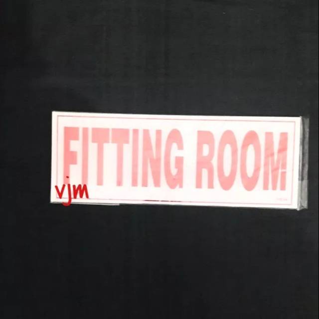 

Sign label acrylic fitting room , sign board akrilik