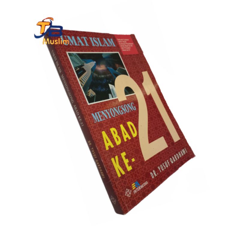 

UMAT ISLAM MENYONGSONG ABAD KE-21 DR YUSUF QARDHAWI