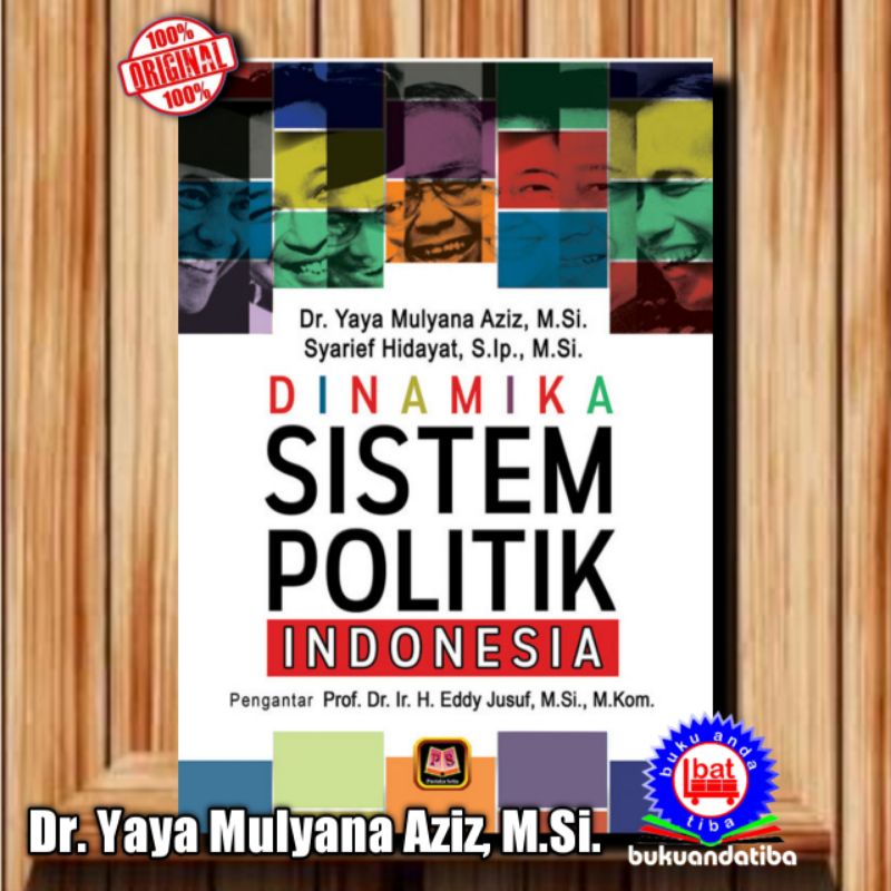 Dinamika Sistem Politik Indonesia - Dr. Yaya Mulyana Aziz MSi - ORIGINAL