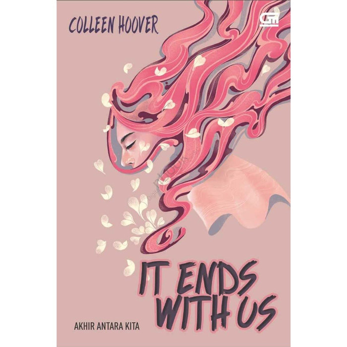 Novel Buku - It Ends with Us (Akhir di Antara Kita) by Colleen Hoover