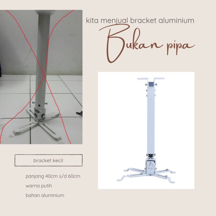 

Exclusive Bracket Projector Ceiling Mount Kecil