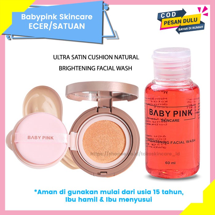 Ultra Satin Cushion Natural &amp; Brightening Facial Wash Baby Pink Skincare Original Aman Dan Halal